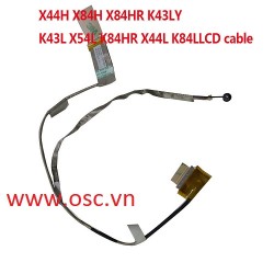 Cáp màn hình Laptop LCD Video Cable For ASUS X44H K43L X54L K84L X44L K84 K43E