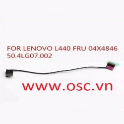 Cáp màn hình laptop Lenovo Thinkpad L440 Series 14" EDP LCD Video Screen Cable ,50.4LG07.002 04X4846