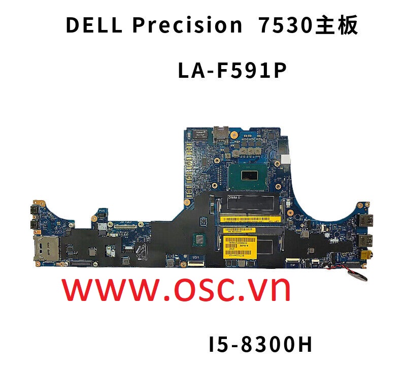 Thay thế Sửa Main DELL Precision 7530 laptop motherboard I5-8300H i7-8750H  LA-591P Mainboard