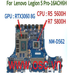 Thay thế sửa đổi main NM-D562 Lenovo Legion 5 Pro-16ACH6H Laptop Motherboard R5 R7 vga 3060